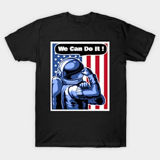 Astronaut We Can Do It T-Shirt